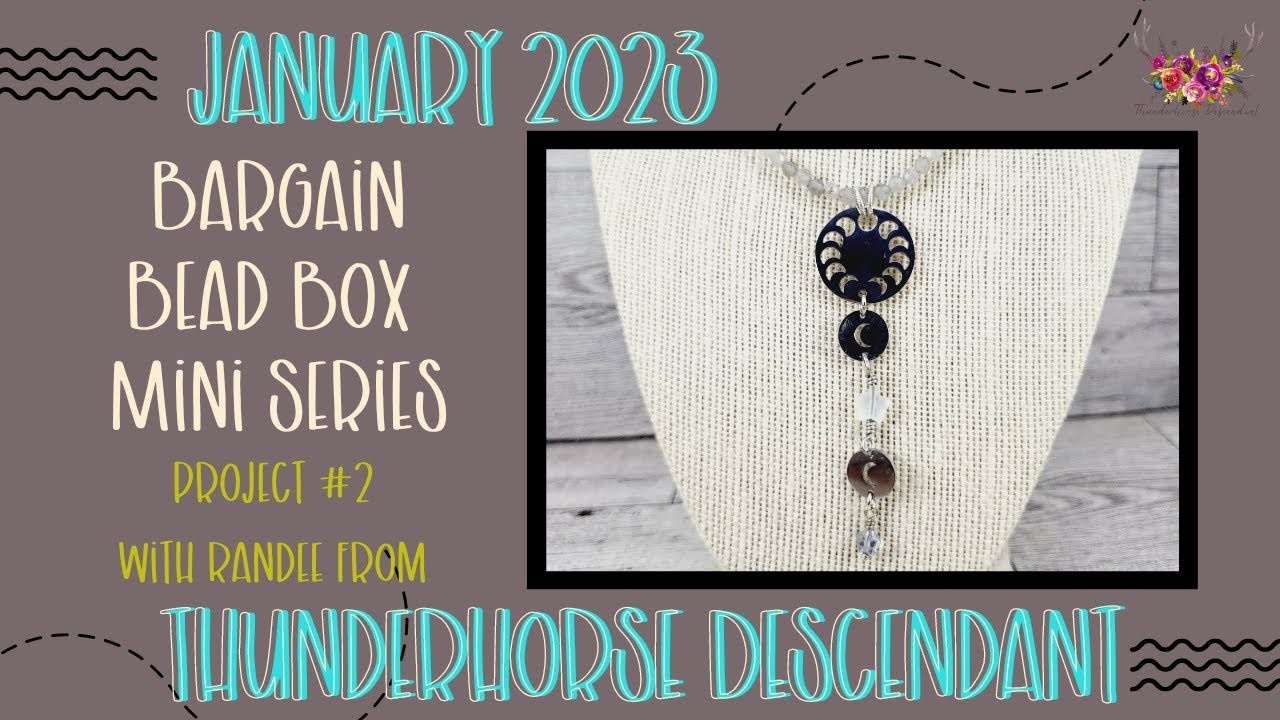 Project #2 Moon and Mini Lab Necklace January 2023 Bargain Bead Box Mini Series w. Thunderhorse