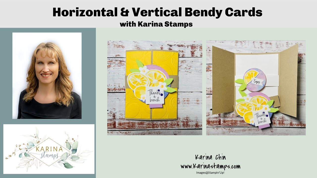 Stampin'Up Horizontal & Vertical Bendy Cards with  Karina Stamps. karinaskreations