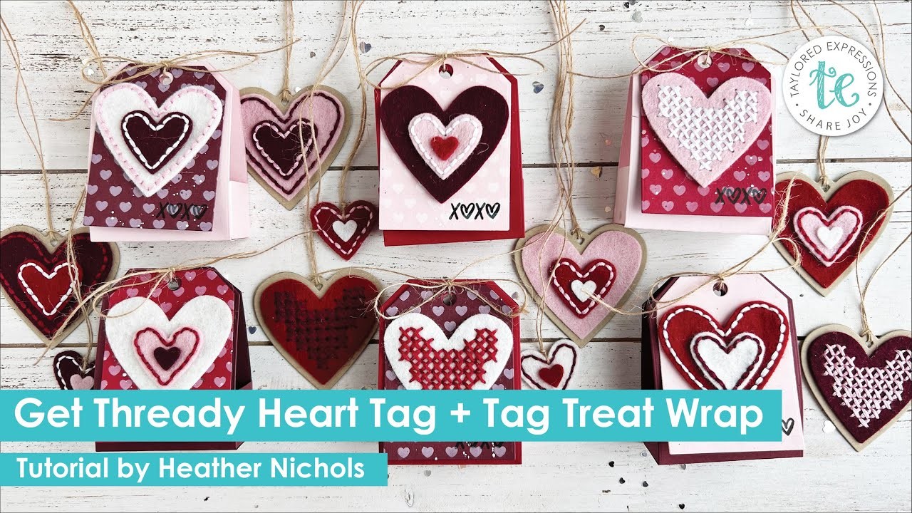Valentine Treats | Get Thready - Heart Tag + Tag Treat Wrap | Taylored Expressions