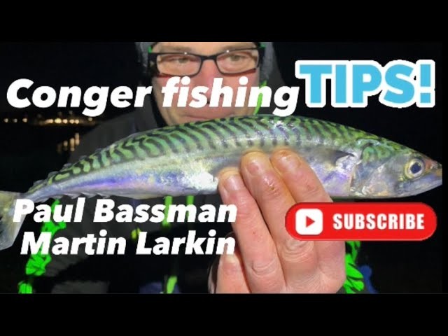 CONGER FISHING TIPS-SIZE DOESN’T MATTER-BASSMAN’S VLOG-STAR DATE 17.01.23-RIVER TAMAR