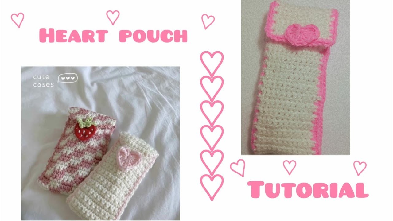 Crochet heart pouch tutorial for beginners|crochet heart case tutorial