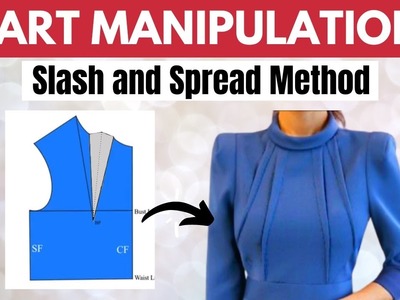 DART MANIPULATION using the SLASH & SPREAD METHOD | Easy Tutorial For Beginners Basic bodice pattern