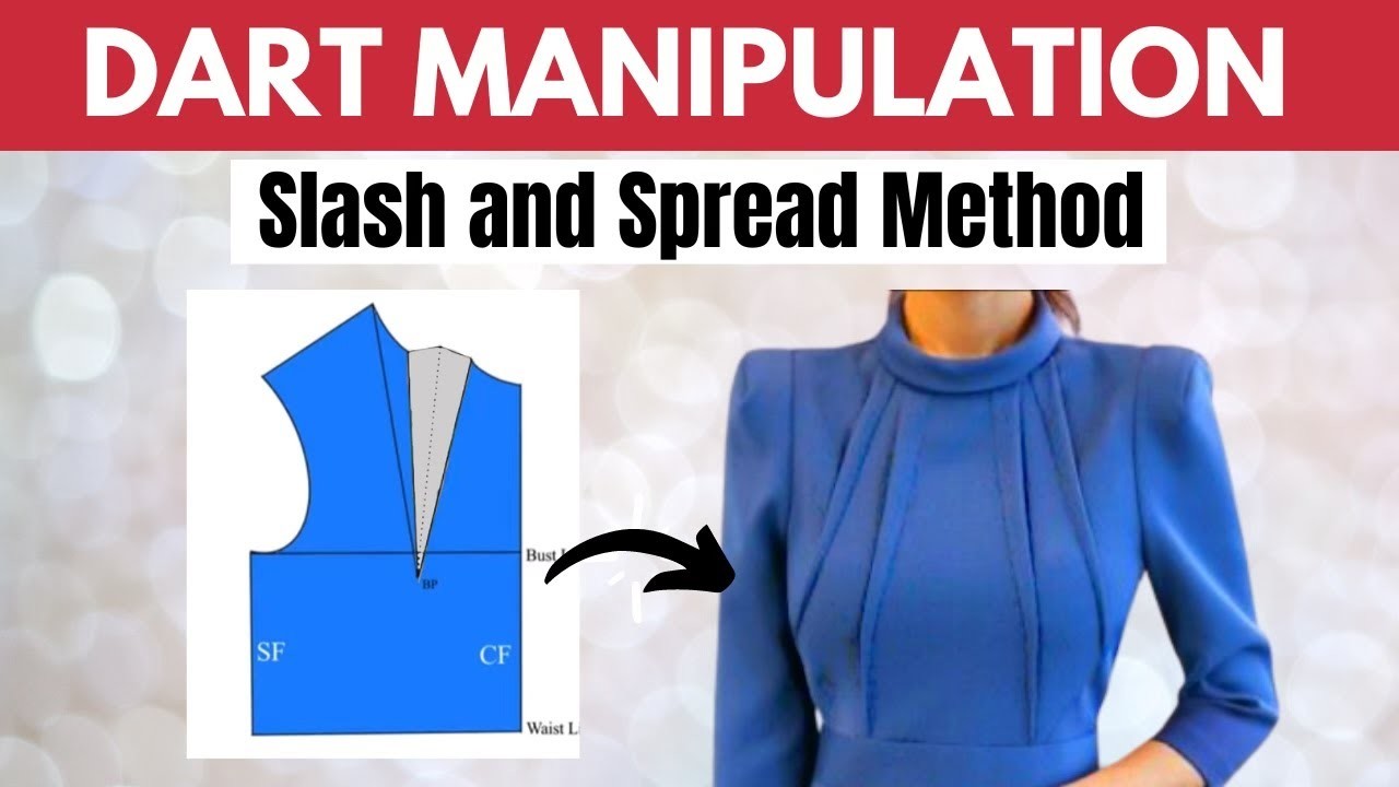 DART MANIPULATION using the SLASH & SPREAD METHOD | Easy Tutorial For Beginners Basic bodice pattern