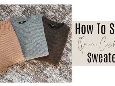 How To Style Quince Cashmere Fisherman Sweater