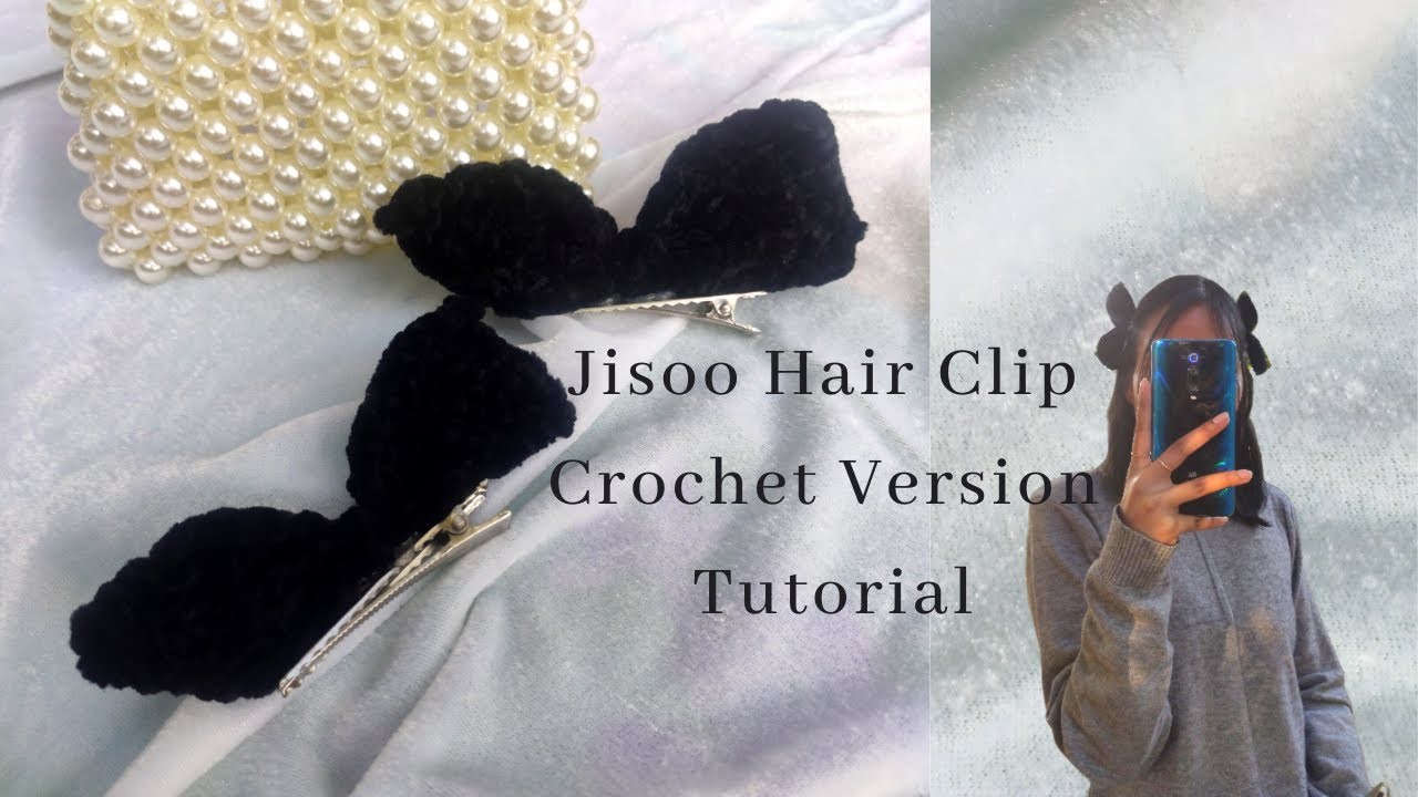 Jisoo (BLACKPINK) Hair Clip Crochet Version Tutorial | Beginner Friendly