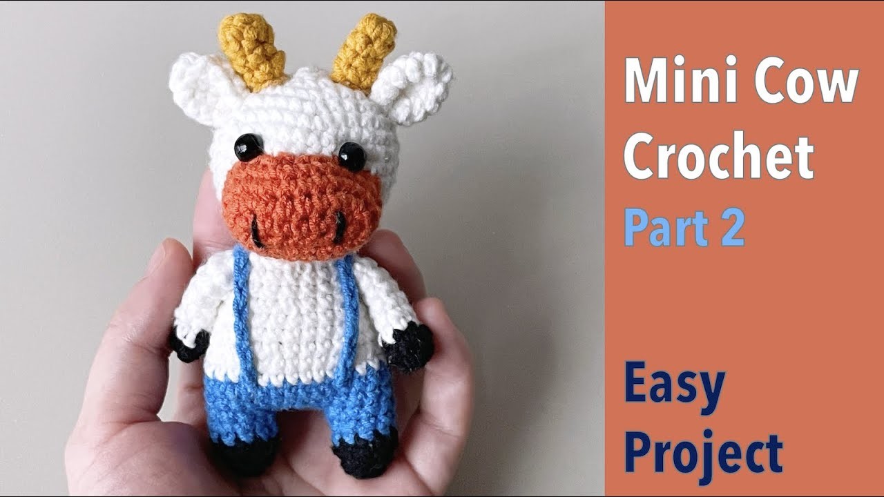 [Part 2.2] Crochet Mini Cow Free Pattern Easy Amigurumi Tutorial