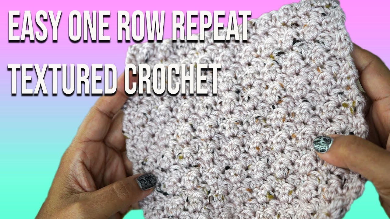 Perfect Crochet One Row Repeat - Crochet Textured Stitch Pattern