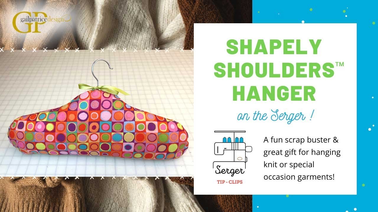 Shapely Shoulders™ Hanger #Serger #Gift Idea #Free #Project