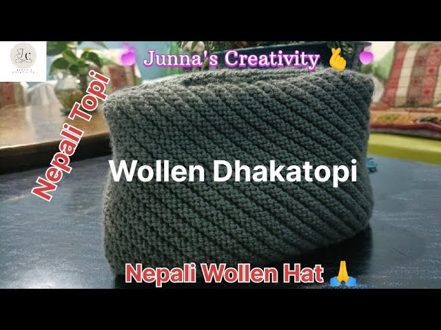 Simple Wollen Dhakatopi ????????.Nepali hat. topi.Junna's Creativity ????