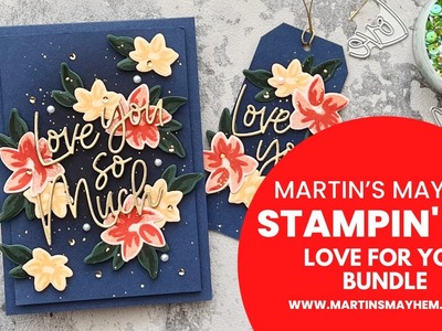 Stacking Dies | Stampin' Up! Love for You Bundle | Ink Blending | Word Dies | Martin's Mayhem