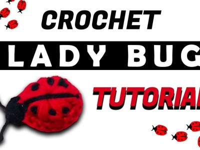 SUPER CUTE Crochet Baby Lady bug tutorial | Crochet Lady Bird | Lady Beetle Amigurumi free pattern