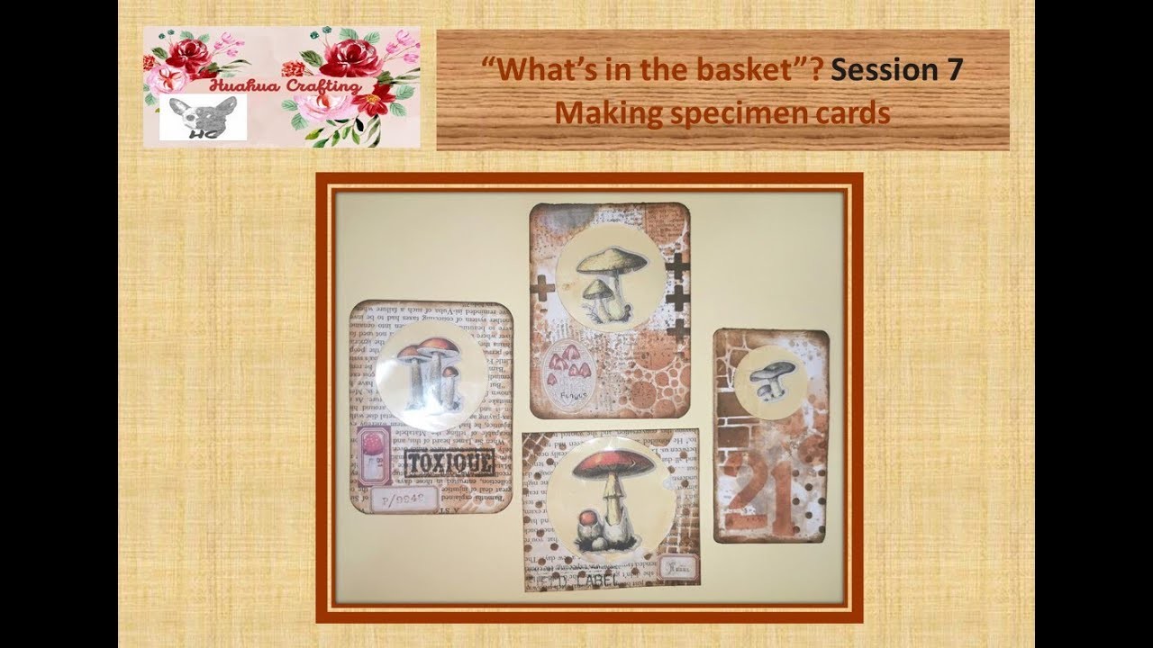 "What's in the basket"? Session 7 - Ink smooshing technique & making specimen cards