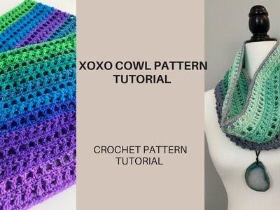 XOXO Cowl Tutorial | Crochet Pattern Tutorial | Beginner Crochet Project