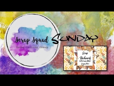Yummy || Scrap Backwards Weekly || Scrap Squad Sunday