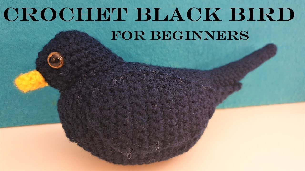 DIY Crochet Bird - How to Crochet a Black Bird (Step by Step Tutorial for Beginners)