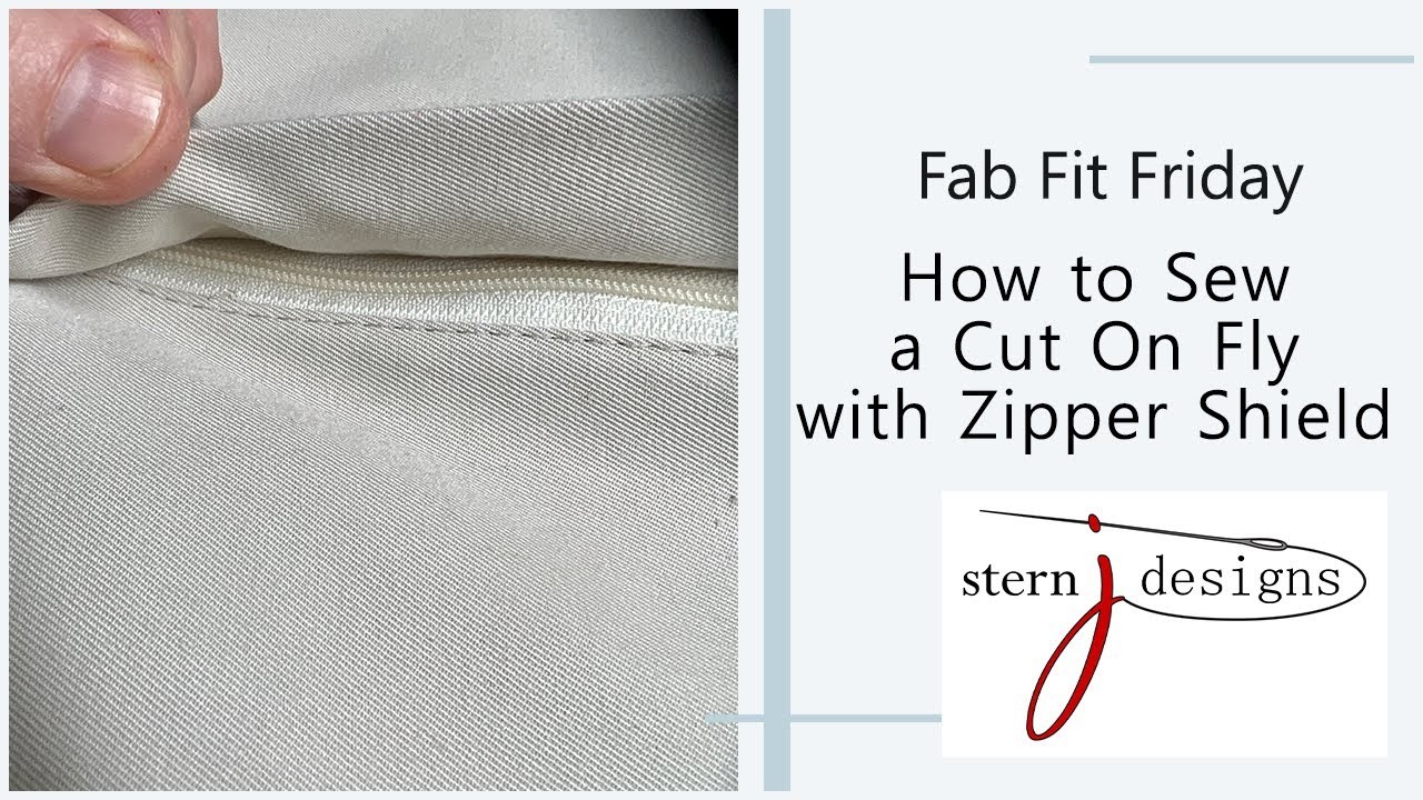 How to Sew a Cut On Fly with a Zipper Shield