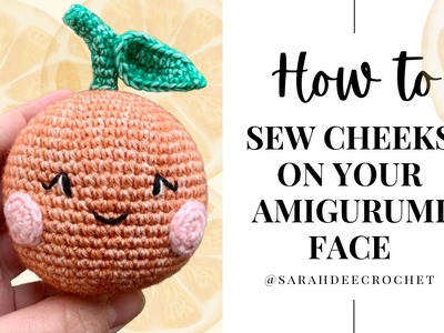 How to Sew Cheeks on your Amigurumi Face