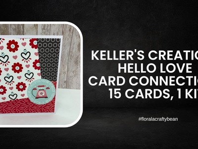 Keller's Creations Hello Love Card Connection Card Kit | 15 Cards | 1 Kit