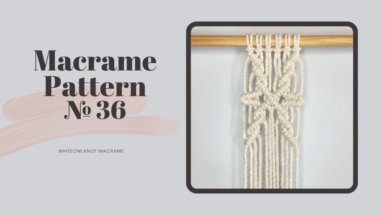 Macrame Pattern №36 Tutorial. Easy Macrame Pattern for layered Wall Hanging. New Macrame Ideas DIY