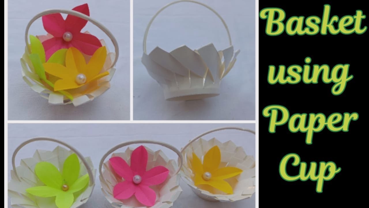 DIY Basket From Paper Cup | How To Do Basket From Paper Cup | Paper Craft Ideas | Easy Basket