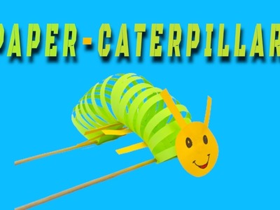 How To Make A Paper Caterpillar I Paper Crafts For Kids - Design yogi #papercrafts #artandcraft