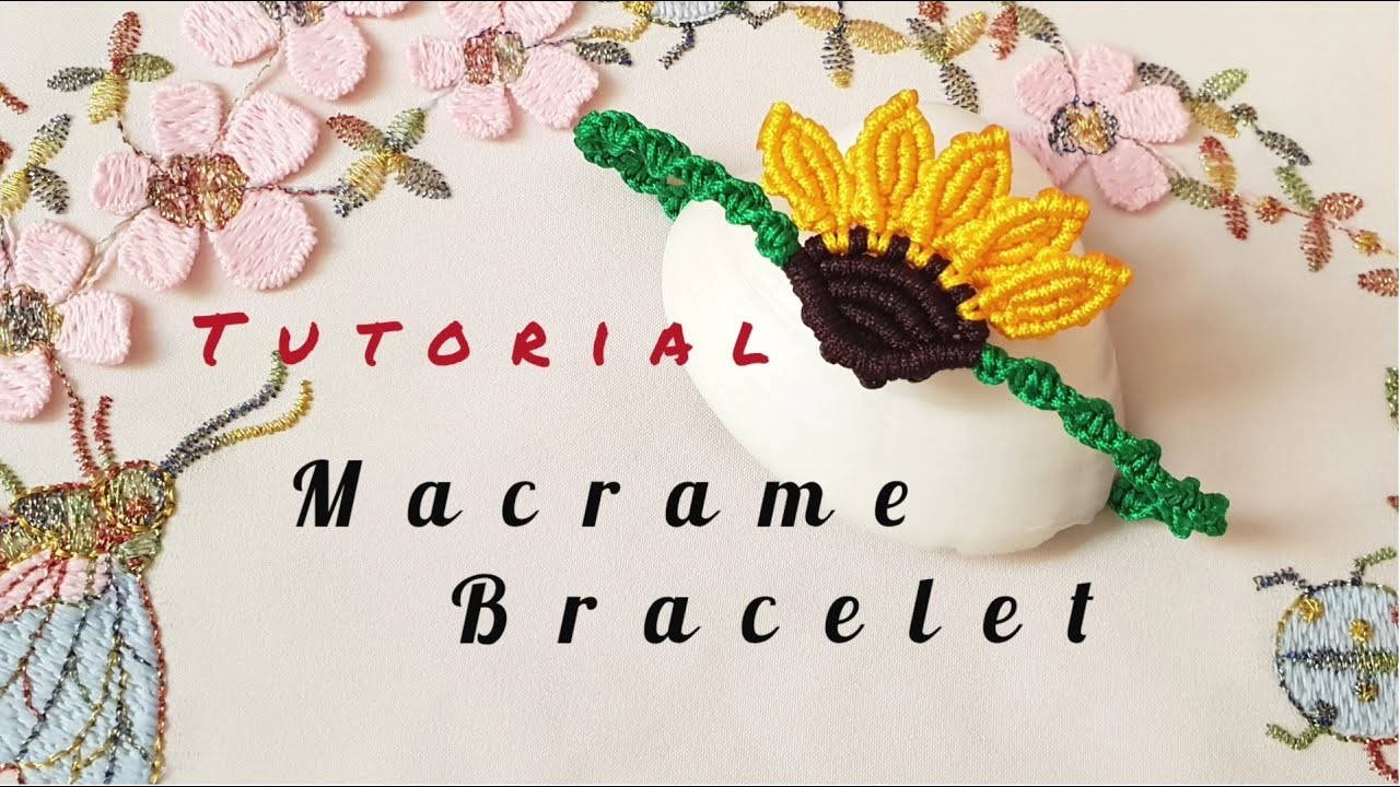 Macrame Bracelet. How To Make a Sunflower Macrame Bracelet. Como fazer um Girassol de macramé