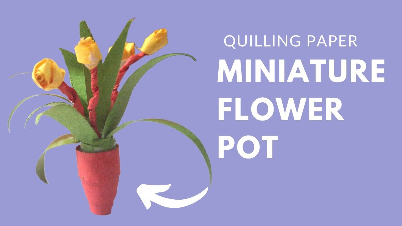 Miniature Flower Pot. DIY. paper flower Pot. how to make easy & simple flower pot.
