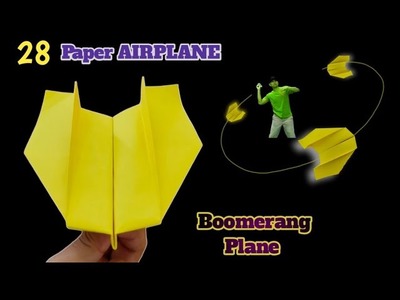 28 | How to make Paper Airplane Boomerang A4 Easy