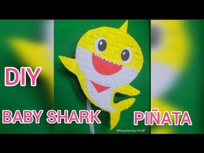DIY BABY SHARK PIÑATA | TIBURÓN BEBÉ | COMO HACER  | ARTS AND CRAFTS | HOW TO MAKE | TUTORIAL VIDEO