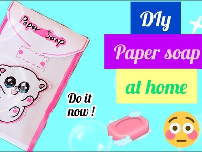 Diy _ How to make paper soap. homemade paper soap with tissue paper