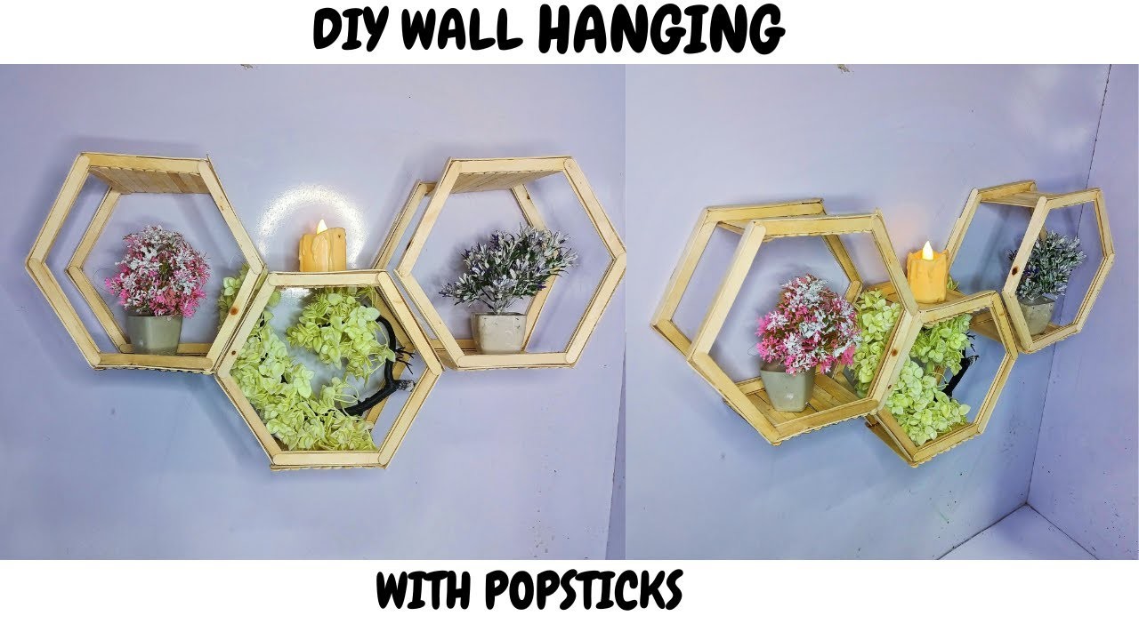 DIY WALL SHELF |DIY easy popstick hexagon shelf | home and room decor