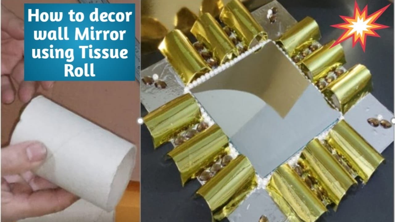 How to Decorate Wall mirror using Tissue Roll.DIY Glam home Decor.Wall Mirror Decor Idea