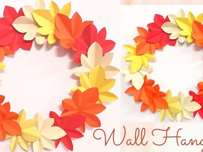 Paper Leaves Wall Hanging. Wall Decoration Ideas With Leave. Paper Craft ideas. Wall hanging Idea