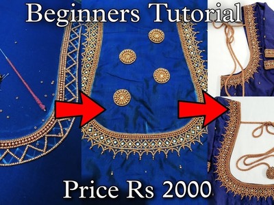 Aariwork backneck design |  tutorial in tamil | full beadwork with tassel Price range above 2000
