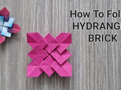 How To Fold A HYDRANGEA BRICK by Shuzo Fujimoto | Origami | Papercraft| Paper Brick | DIY | Tutorial