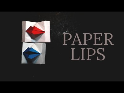 How To Make A Origami Paper Lips