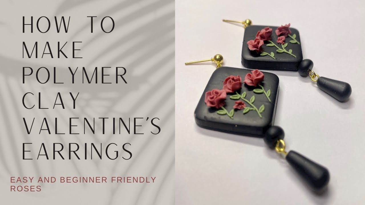 How To Make Polymer Clay Valentine’s Earrings | Easy No Mold Beginner 3D Roses Floral Earrings