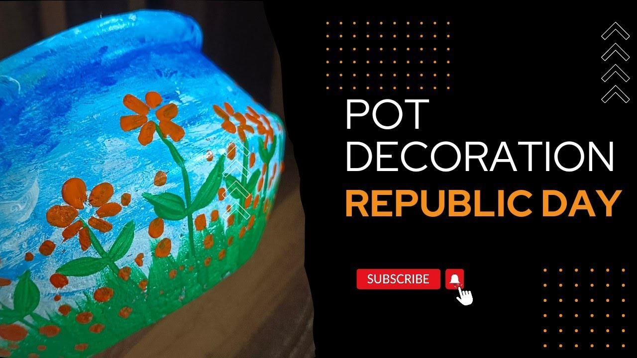 Pot decoration | Republic day craft | The Glam Hacks