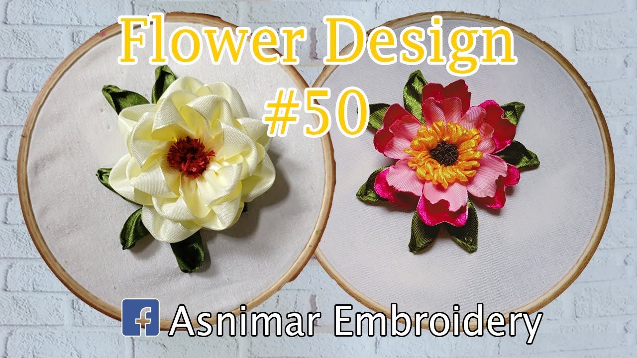 Ribbon Embroidery Tutorial for Beginners [Two Flower Designs #50]