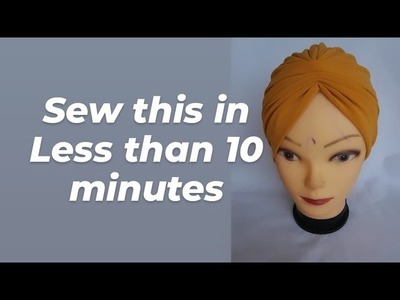 SEWING MUSTERD PLAIN TURBAN TUTORIALS. IN less than 10 minutes. detailed tutorials. #easy steps.