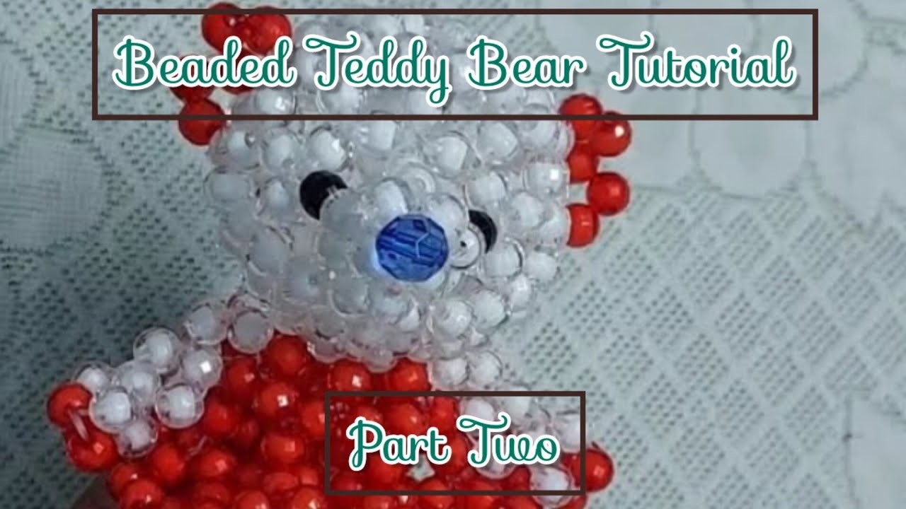 Tutorial of Beaded Teddy Bear |bead work.pranabanjali Creations |Part Two