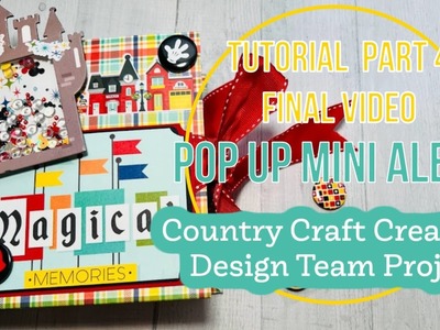 TUTORIAL Part 4  Say Cheese at the Park Pop Up Album | Country Craft Creations Design Team Project