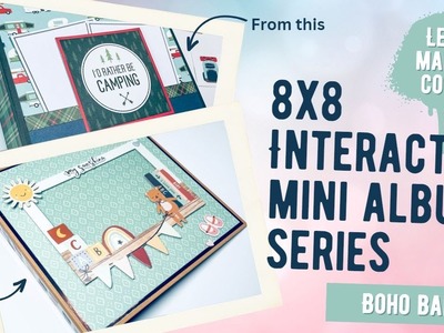 8x8 Interactive Mini Album Series | Part 1 Let's Make a Cover using Boho Baby by Simple Stories