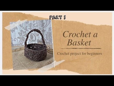 Crochet a basket ????  crochet projects for beginners ????