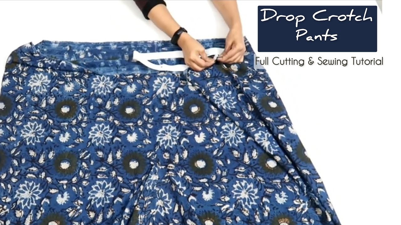 Drop Crotch (Harem Pants) Pants || Easy Step by Step Cutting & Sewing Tutorial || #sewingtutorial