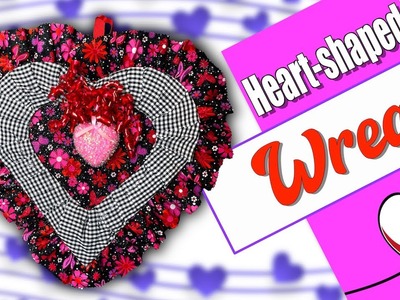 Heart-shaped Wreath | The Sewing Room Channel