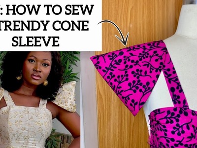 HOW TO CUT AND SEW THIS TRENDY STRUCTURED CONE SLEEVE.