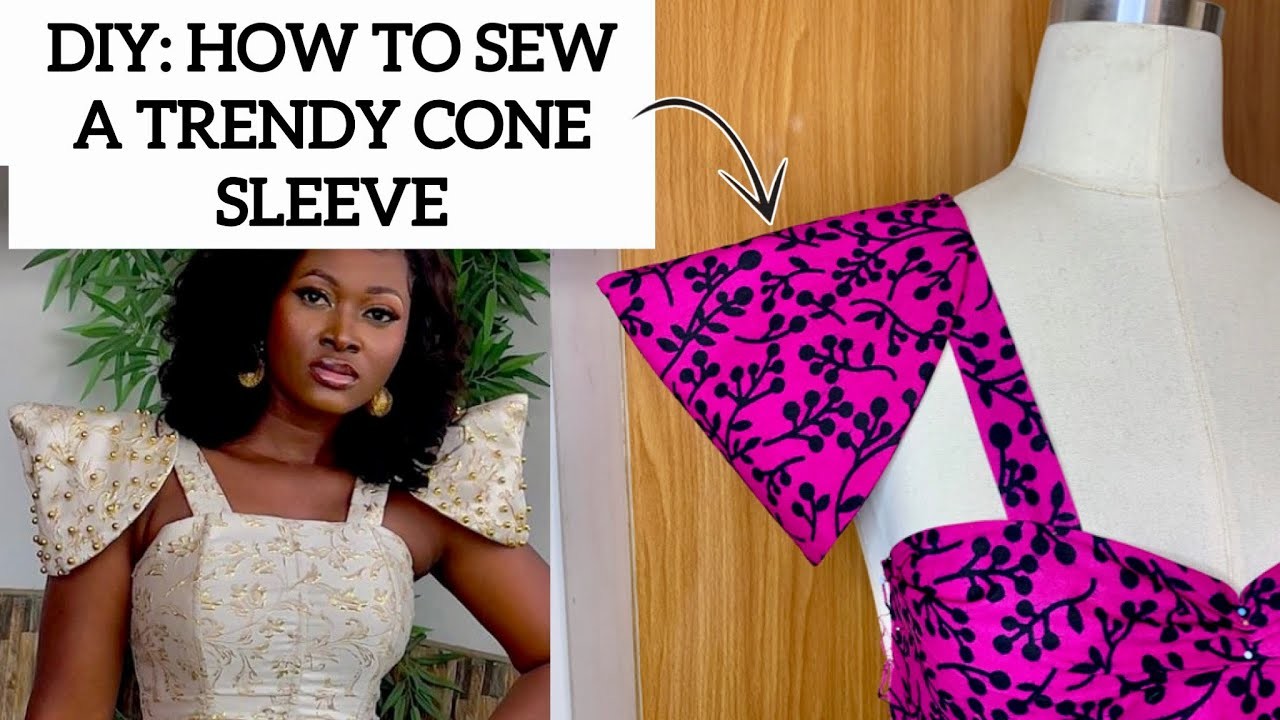 HOW TO CUT AND SEW THIS TRENDY STRUCTURED CONE SLEEVE.