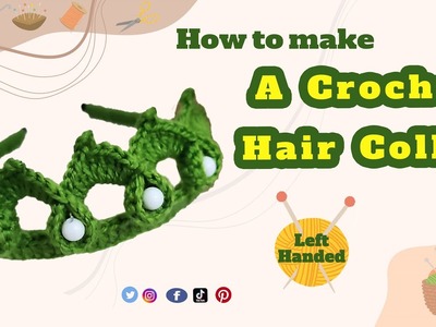 How to make a crochet Hair Collar ( Left Handed )
