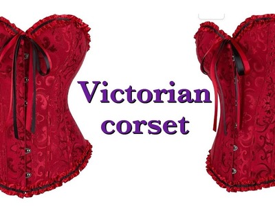 How To Make A Victorian Corset With Boning. loops. Lace up (Part 2)#sewing #DIY #howtosew #Beginners